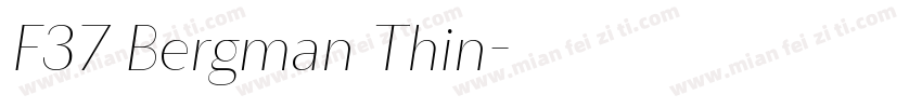 F37 Bergman Thin字体转换